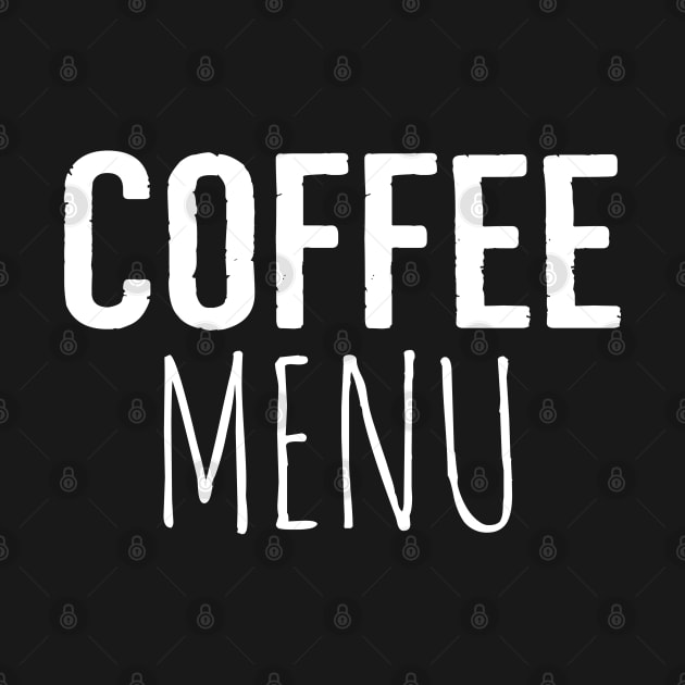 Coffee Menu Funny by Happy - Design