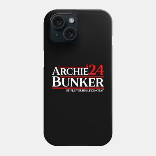 Archie Bunker 24 Stifle Yourself Dingbat 2024 Phone Case