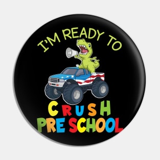 Dinosaur Student On Truck I'm Ready To Crush Preschool Pin