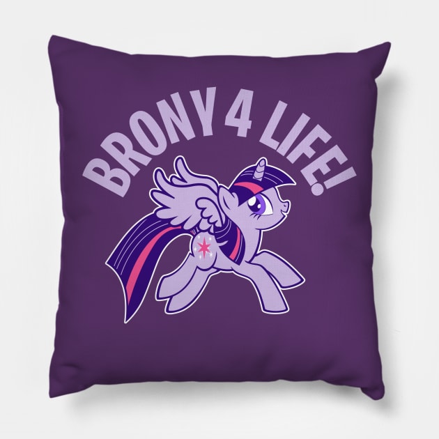 My little pony - BRONY 4 LIFE  - 3.0 Pillow by KERZILLA