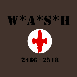 W*A*S*H T-Shirt