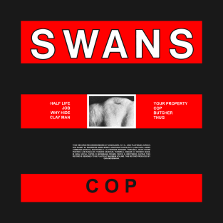 Swans Cop T-Shirt