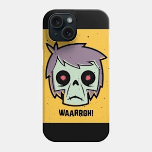 Zombi Waarrgh! Phone Case