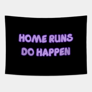 HOME RUNS DO HAPPEN Tapestry