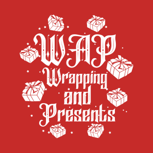 WAP: Wrapping and Presents Cardi b parody T-Shirt