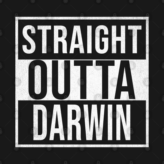 Straight Outta Darwin - Gift for Australian From Darwin in Northern Territory Australia by Country Flags