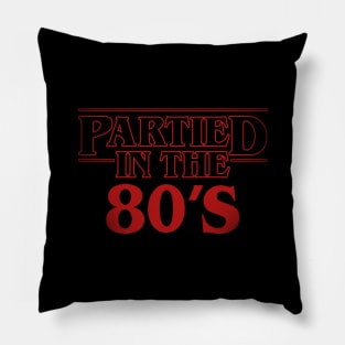 Partied in the 80's Gen X Gift For 80's Lovers Pillow