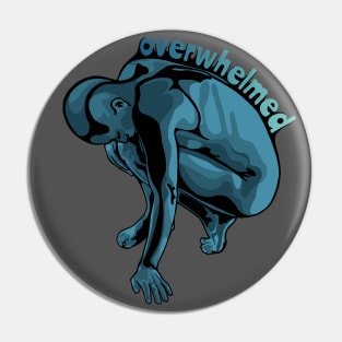 Overwhelmed Pin