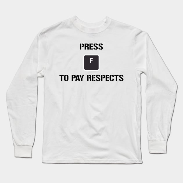 Press F To Pay Respect T-Shirt