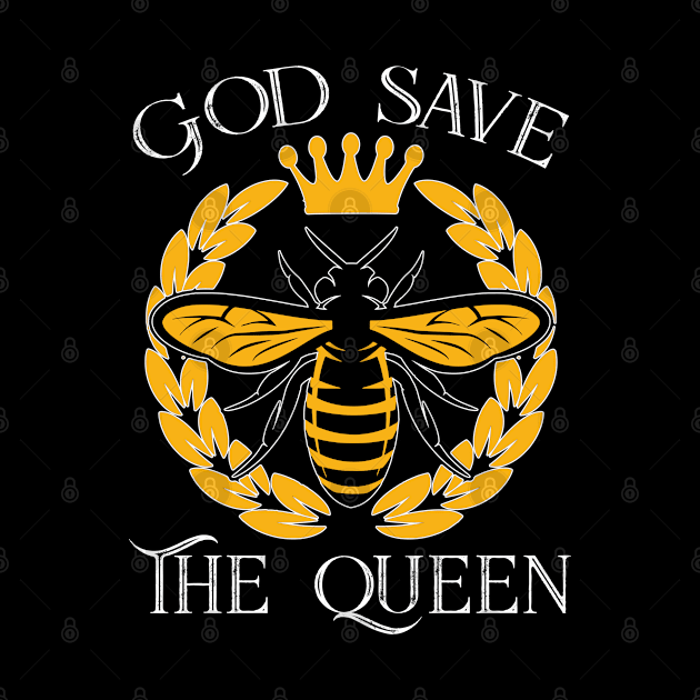 Save The Bees Shirt Women Nature Bee Gifts God Save The Bee Queen by PomegranatePower