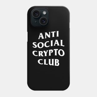 Anti Social Crypto Club Phone Case