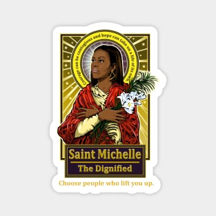 Saint Michelle Magnet