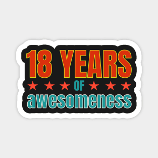 18th Birthday: 18 years of awesomeness Magnet