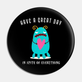 Cute Monster – Postive Saying For Kids & Adults Pin