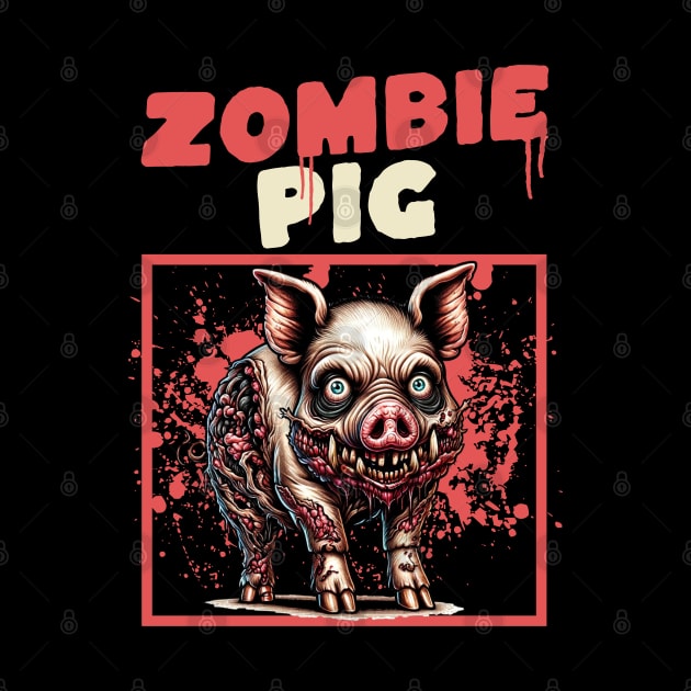 Zombie Pig funny by woormle