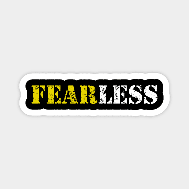 FEARLESS Magnet by timlewis