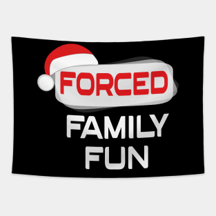 Forced Family Fun Anti Christmas Costume Tapestry