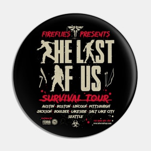 Infected Tour Pin