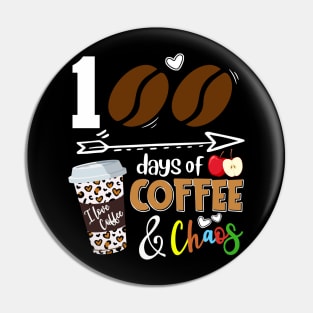 100 Days of Coffee 100th Day of School Teacher Student 2024 Pin