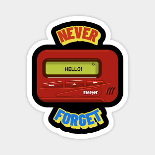 Never Forget Pager Retro Vintage 70s 80s 90s 2000s Magnet