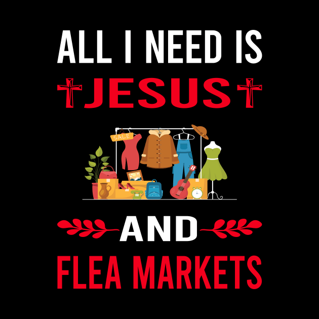 I Need Jesus And Flea Market by Bourguignon Aror