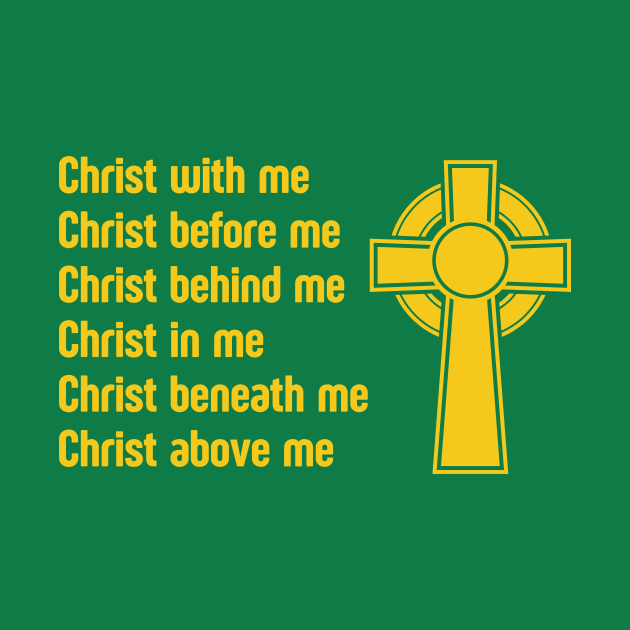 Christ With Me Christ Before Me by soulfulprintss8