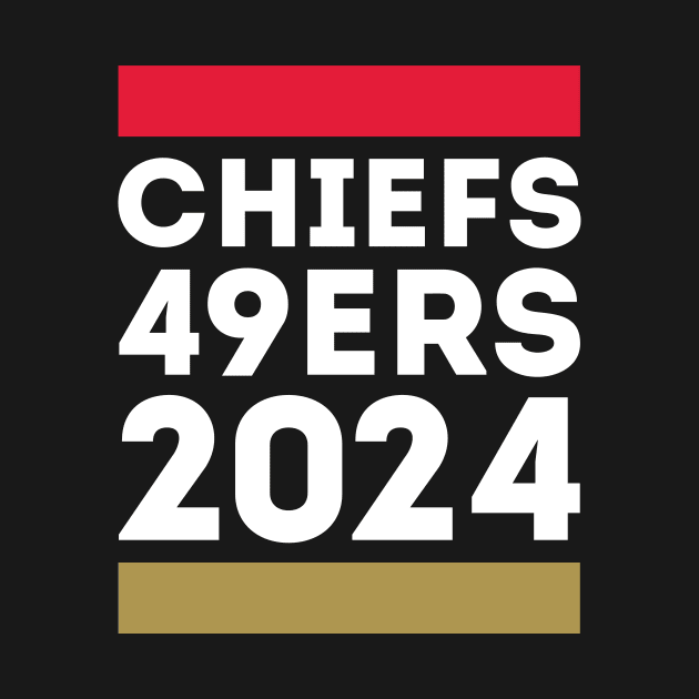 Chiefs 49ers 2024 by Funnyteesforme