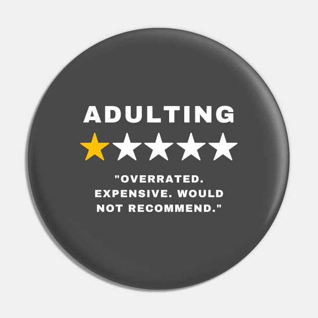 Adulting - Would not recommend - Funny Pin by Room Thirty Four