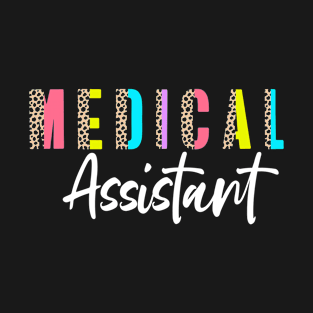 Clinical Assistant Healthcare Assistant Medical Assistant T-Shirt