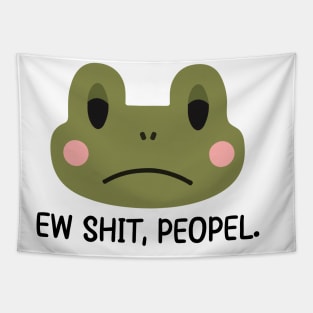 Ew, Peopel - Hilarious frog face -  hate people - frog lover Tapestry