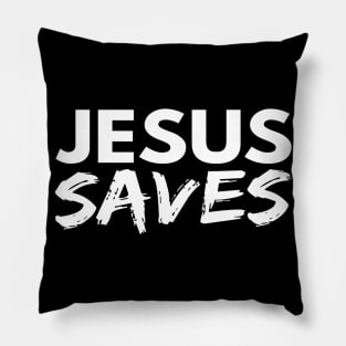 Jesus Saves Funny Christian Pillow