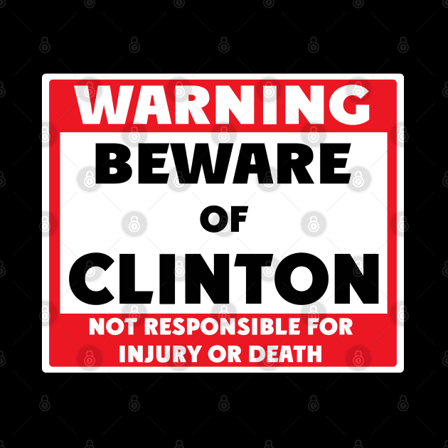 Beware of Clinton by BjornCatssen