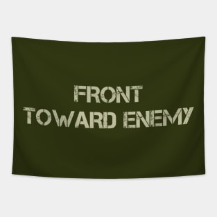 Claymore Mine FRONT TOWARD ENEMY Military Covid Corona Tapestry