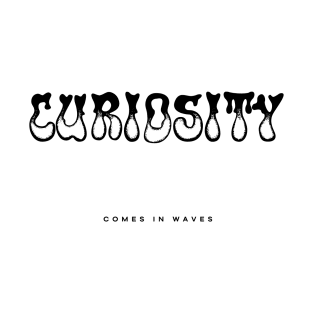 Waves of Curiosity T-Shirt