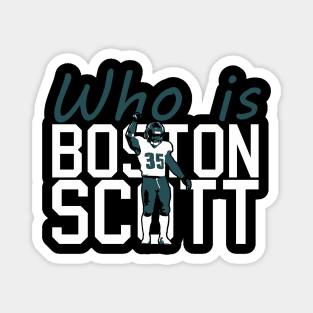 Who is Boston Scott Magnet