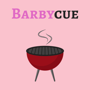 Barbie-cue T-Shirt