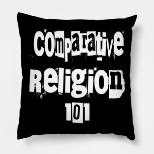 Comparative Religion 101 Pillow