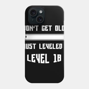 I Leveled Up 18th Birthday Funny Gamer Gaming Gift Idea Phone Case