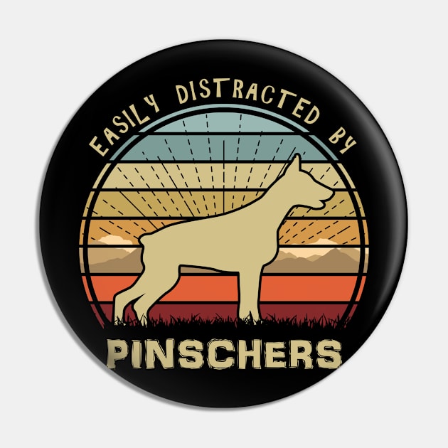 Easily Distracted By Pinschers Pin by Nerd_art