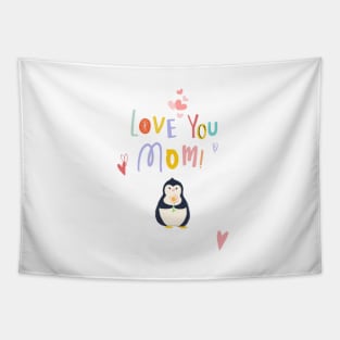 happy mothers Day card Love you Mom card .Penguin card Tapestry