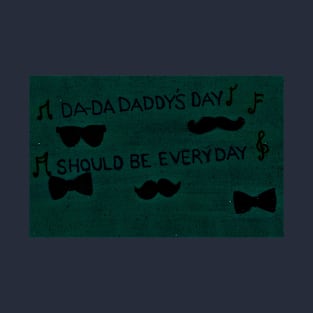 Dad's Day theme T-Shirt