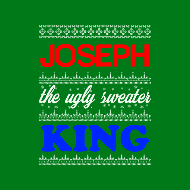 JOSEPH the Ugly Sweater King> Happy Holidays by CoolApparelShop