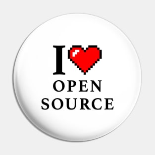 I love Open Source Pin