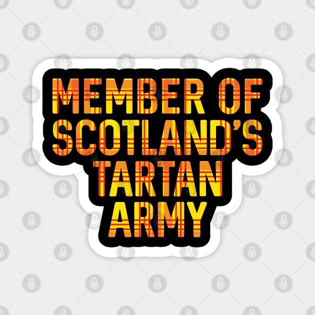 Member of Scotland's Tartan Army, Scottish Lion Rampant Coloured Tartan, Scottish Football Slogan Magnet by MacPean