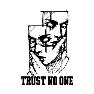 Trust No One T-Shirt