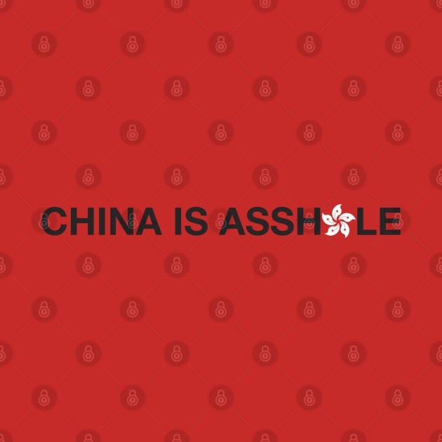 China is Asshole by BlimpCo