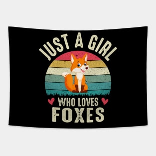 Fox Girl Just A Girl Who Loves Foxes Tapestry