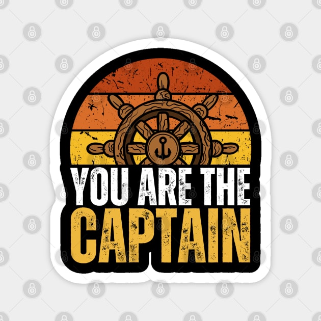 You are The Captain of Your Life Magnet by jackofdreams22