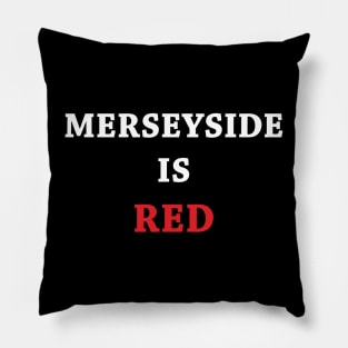 Merseyside is Red Pillow