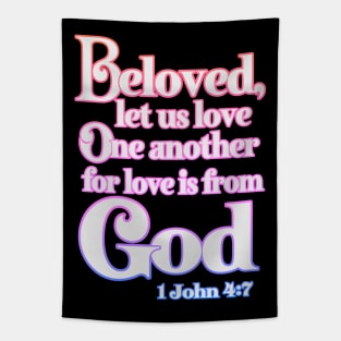 Beloved Let Us Love One Another Tapestry